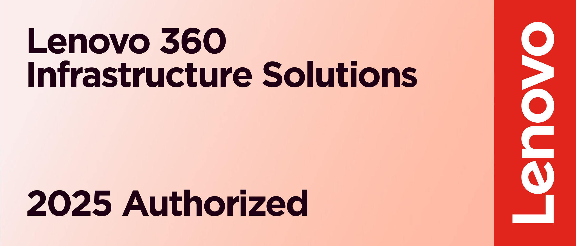 Lenovo 360 Infrastructure Solutions Partner, Authorized
